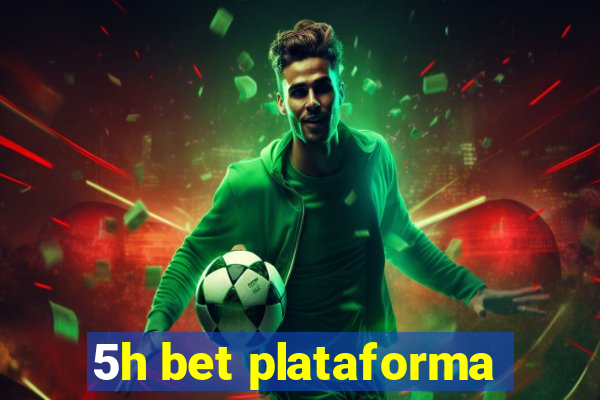 5h bet plataforma